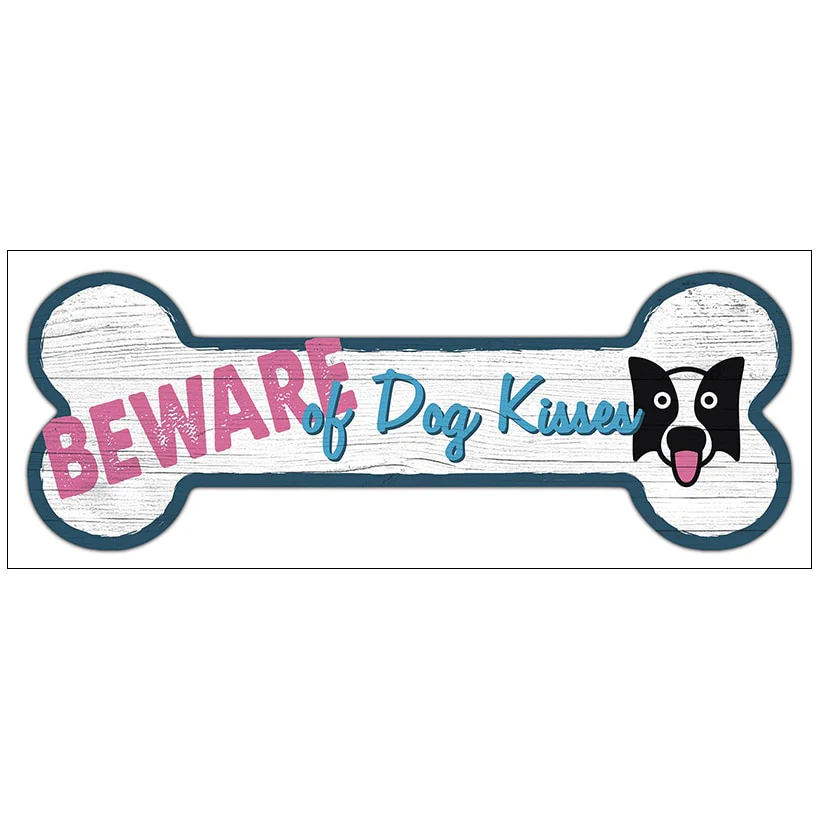 Beware of Dog Kisses Wooden Sign