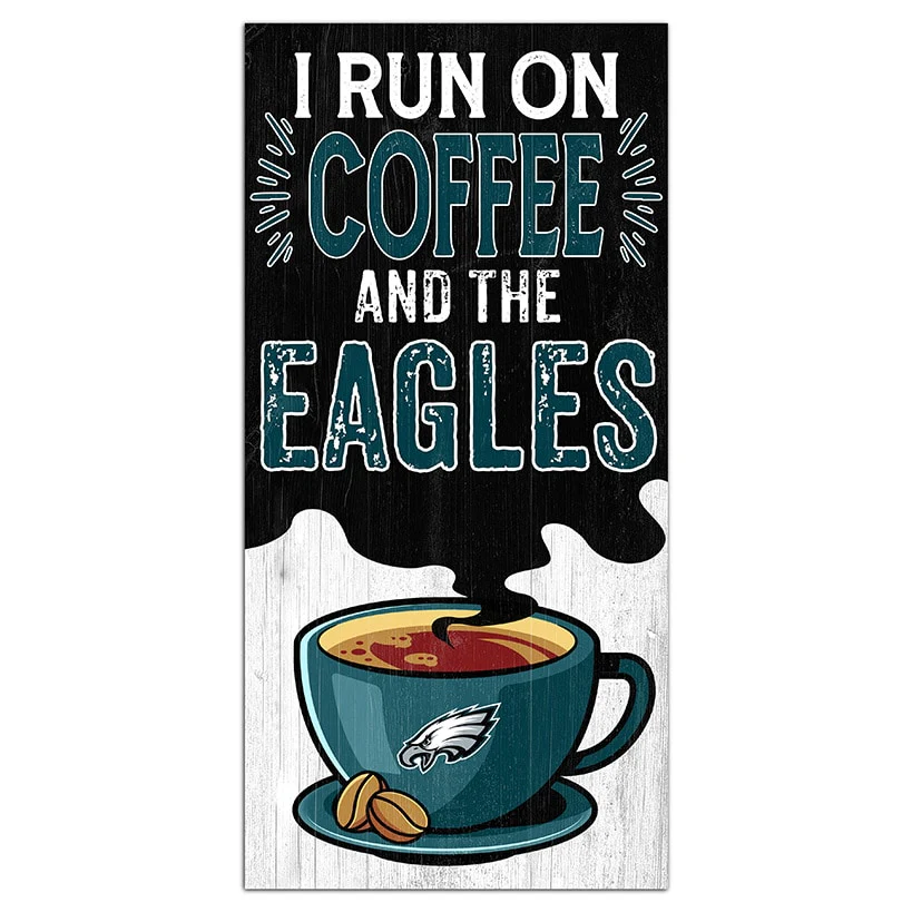 NFL I Run On Coffee Signs - Image 27